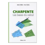 Charpente Les bases du calcul par Peter KÜBLER et Albert MÜLLER